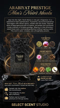 Arabiyat Prestige Noirè Absolu - Decant fragrance decant - Select Scent Studio